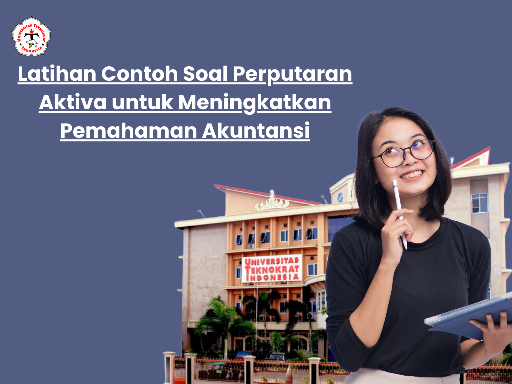Latihan Contoh Soal Perputaran Aktiva untuk Meningkatkan Pemahaman Akuntansi