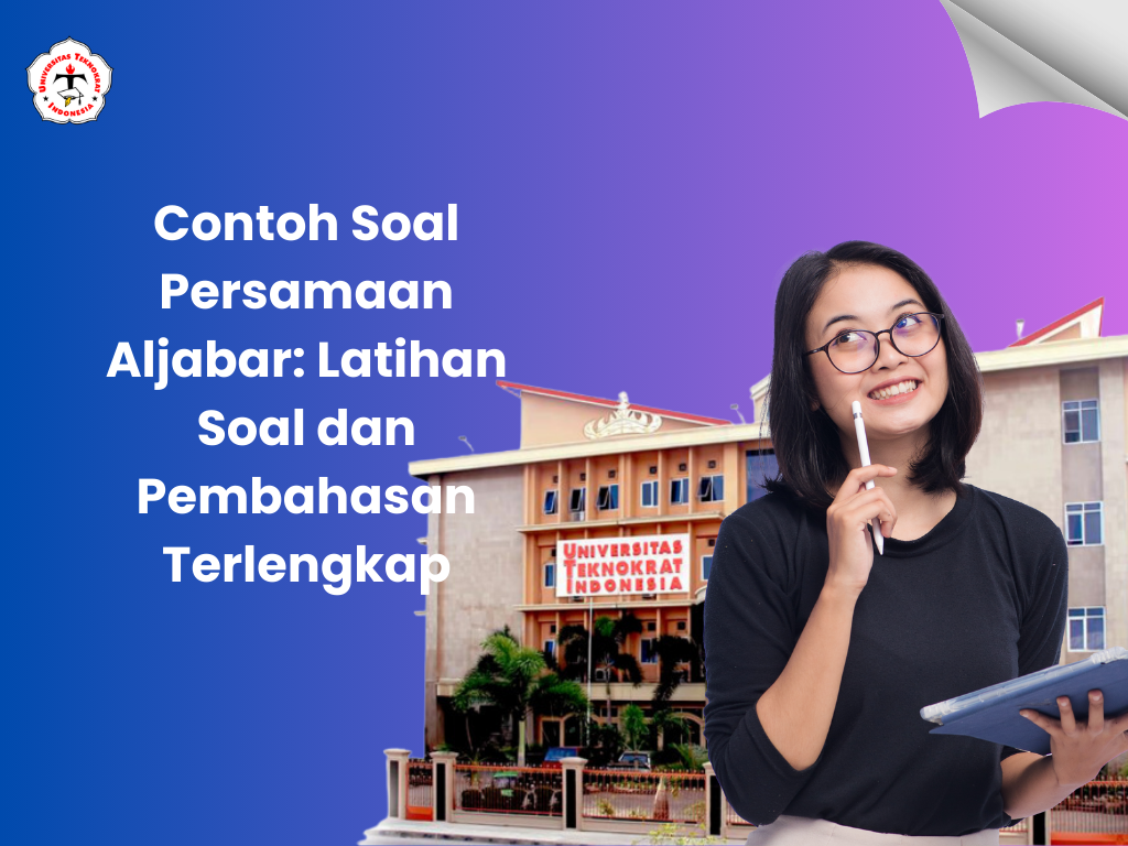 Contoh Soal Persamaan Aljabar: Latihan Soal dan Pembahasan Terlengkap