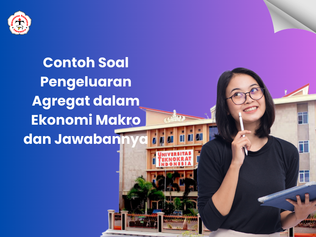 Contoh Soal Pengeluaran Agregat dalam Ekonomi Makro dan Jawabannya