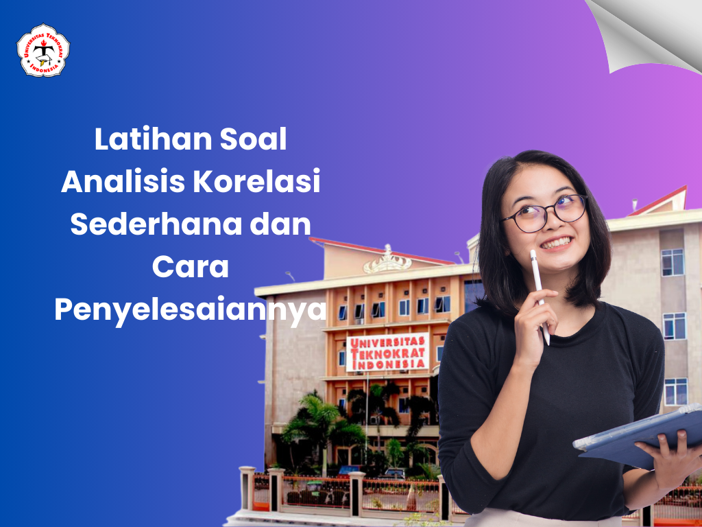 Latihan Soal Analisis Korelasi Sederhana dan Cara Penyelesaiannya