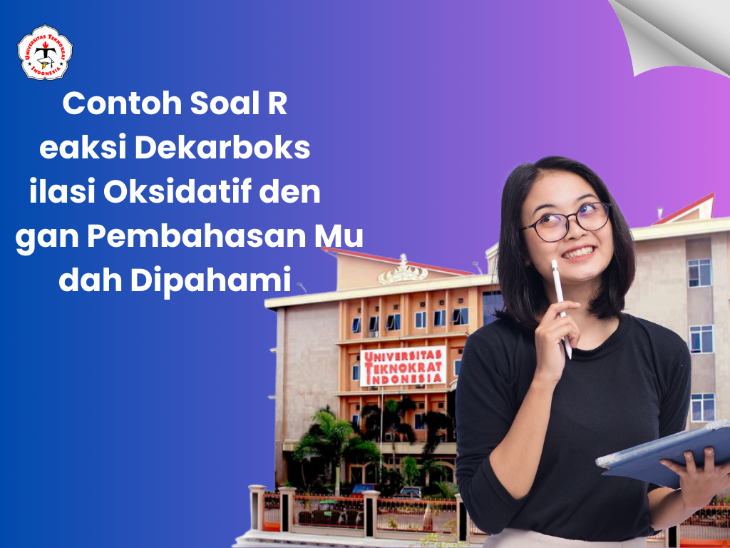 Contoh Soal Reaksi Dekarboksilasi Oksidatif dengan Pembahasan Mudah Dipahami