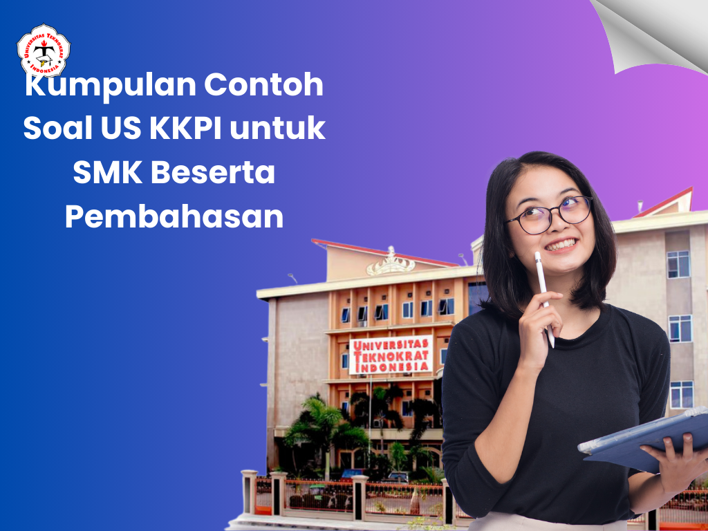 Kumpulan Contoh Soal US KKPI untuk SMK Beserta Pembahasan
