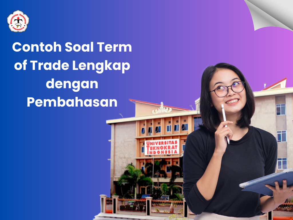 Contoh Soal Term of Trade Lengkap dengan Pembahasan