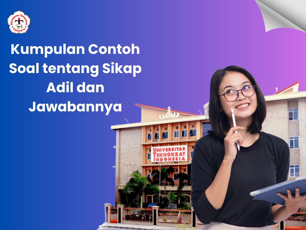 Kumpulan Contoh Soal tentang Sikap Adil dan Jawabannya