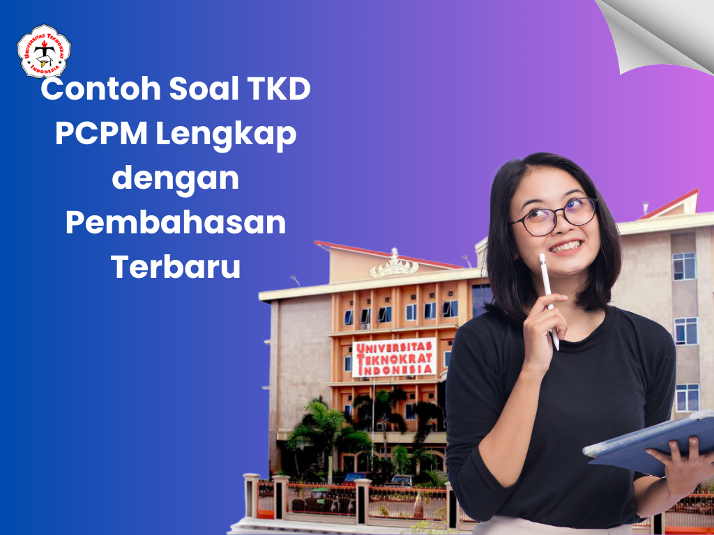 Contoh Soal TKD PCPM Lengkap dengan Pembahasan Terbaru
