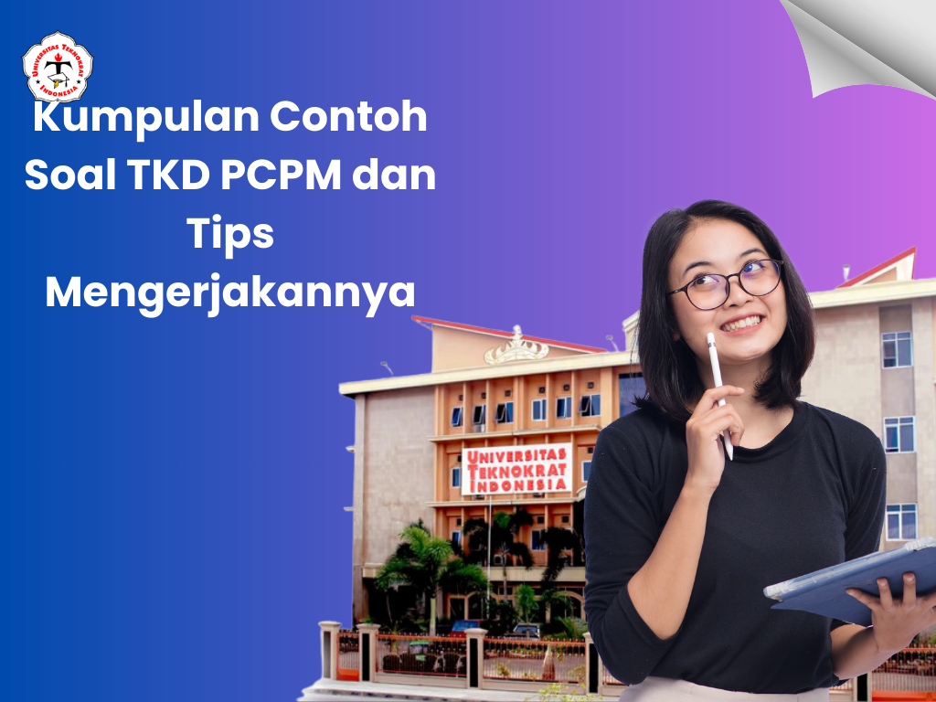Kumpulan Contoh Soal TKD PCPM dan Tips Mengerjakannya