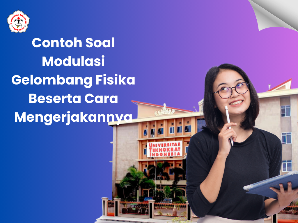 Contoh Soal Modulasi Gelombang Fisika Beserta Cara Mengerjakannya