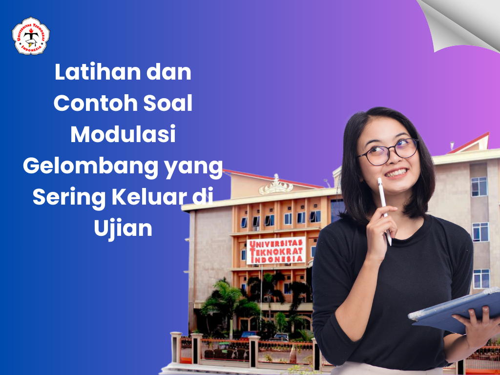 Latihan dan Contoh Soal Modulasi Gelombang yang Sering Keluar di Ujian