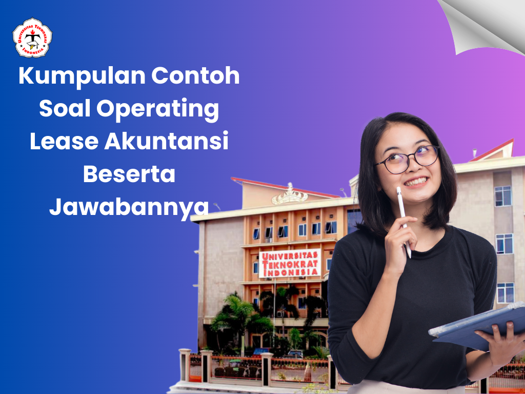 Kumpulan Contoh Soal Operating Lease Akuntansi Beserta Jawabannya