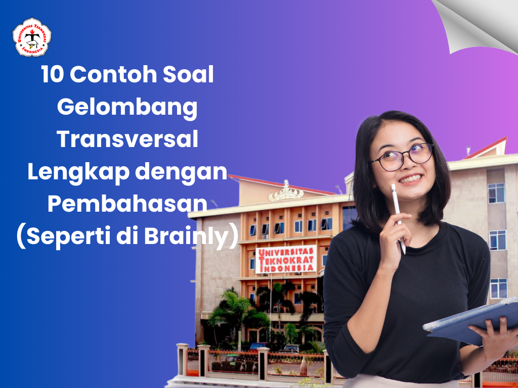 10 Contoh Soal Gelombang Transversal Lengkap dengan Pembahasan (Seperti di Brainly)