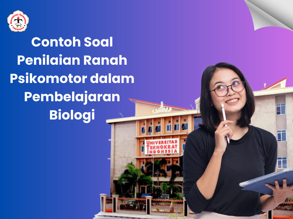 Contoh Soal Penilaian Ranah Psikomotor dalam Pembelajaran Biologi