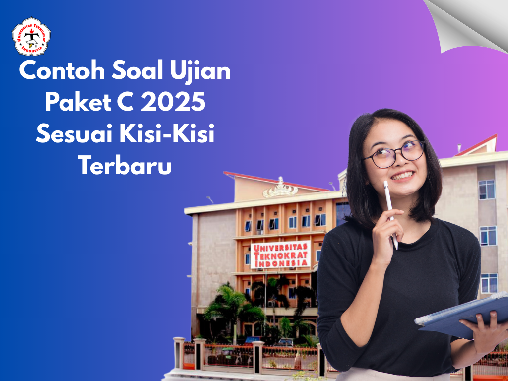 Contoh Soal Ujian Paket C 2025 Sesuai Kisi-Kisi Terbaru