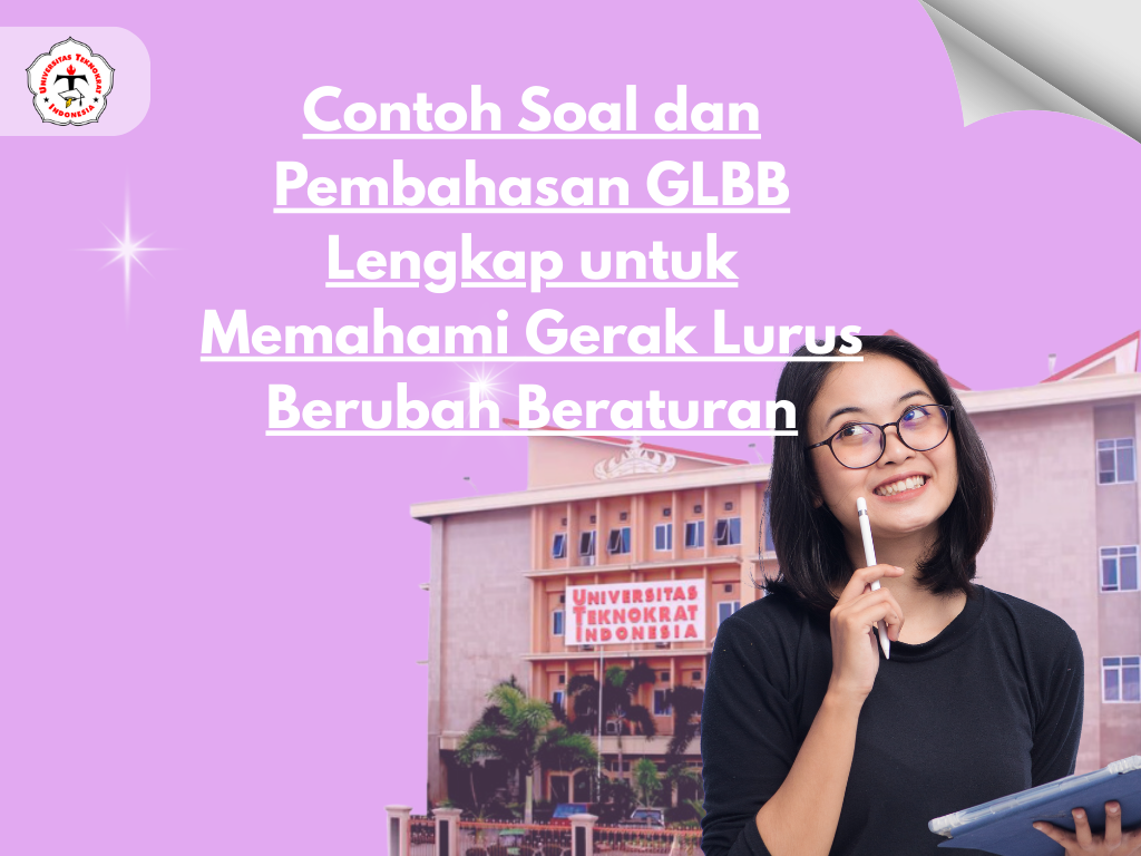 Contoh Soal dan Pembahasan GLBB Lengkap untuk Memahami Gerak Lurus Berubah Beraturan