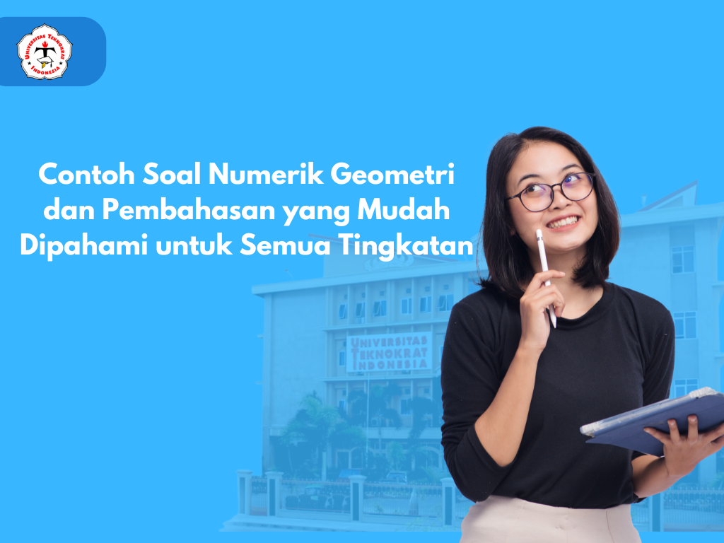 Contoh Soal Numerik Geometri dan Pembahasan yang Mudah Dipahami untuk Semua Tingkatan