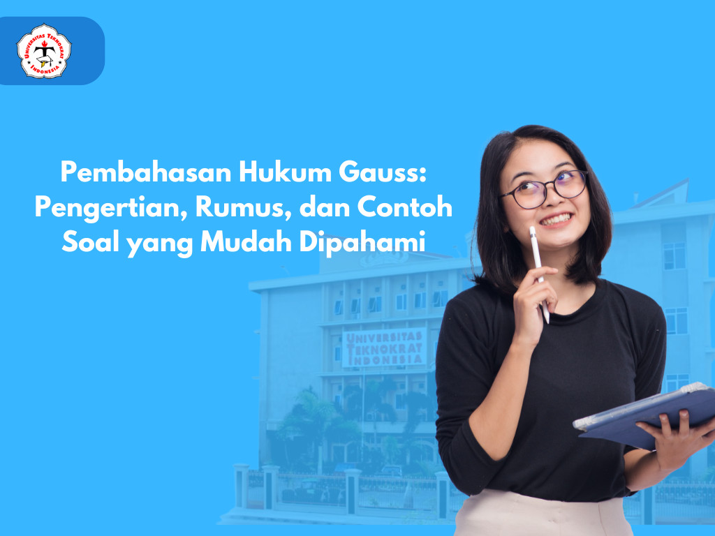 Pembahasan Hukum Gauss: Pengertian, Rumus, dan Contoh Soal yang Mudah Dipahami