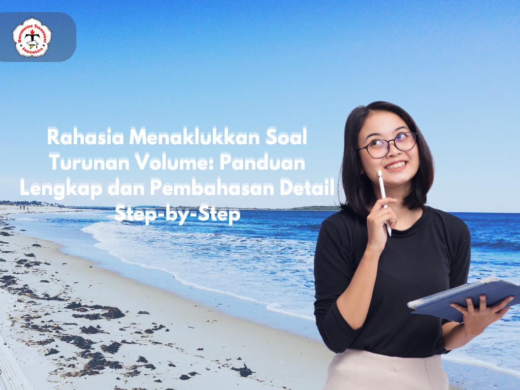 Rahasia Menaklukkan Soal Turunan Volume: Panduan Lengkap dan Pembahasan Detail Step-by-Step