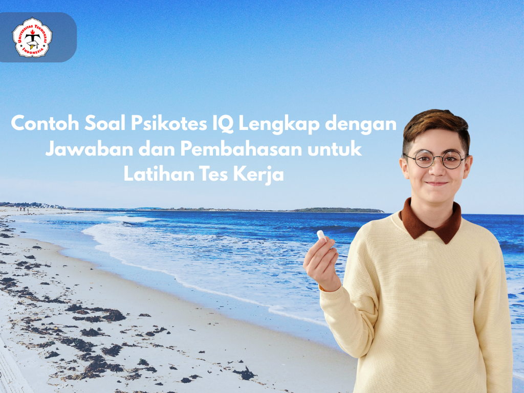 Contoh Soal Psikotes IQ Lengkap dengan Jawaban dan Pembahasan untuk Latihan Tes Kerja