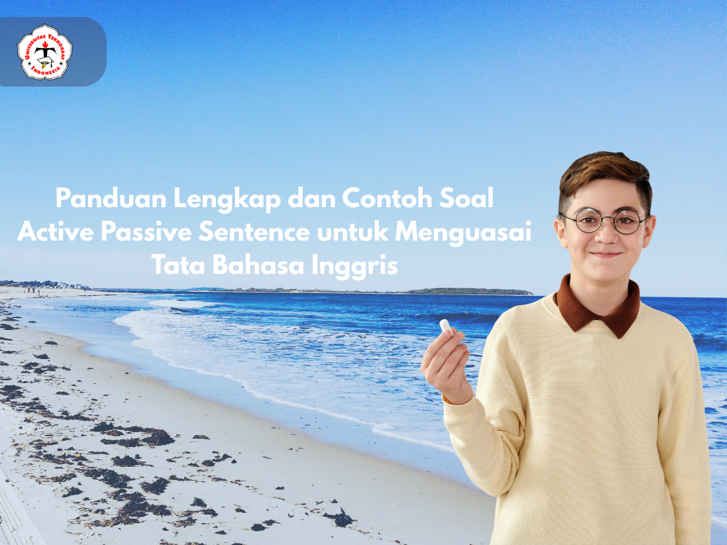 Panduan Lengkap dan Contoh Soal Active Passive Sentence untuk Menguasai Tata Bahasa Inggris