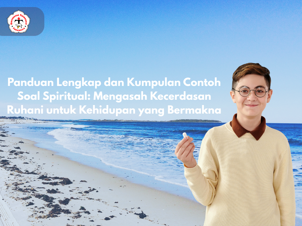 Panduan Lengkap dan Kumpulan Contoh Soal Spiritual: Mengasah Kecerdasan Ruhani untuk Kehidupan yang Bermakna