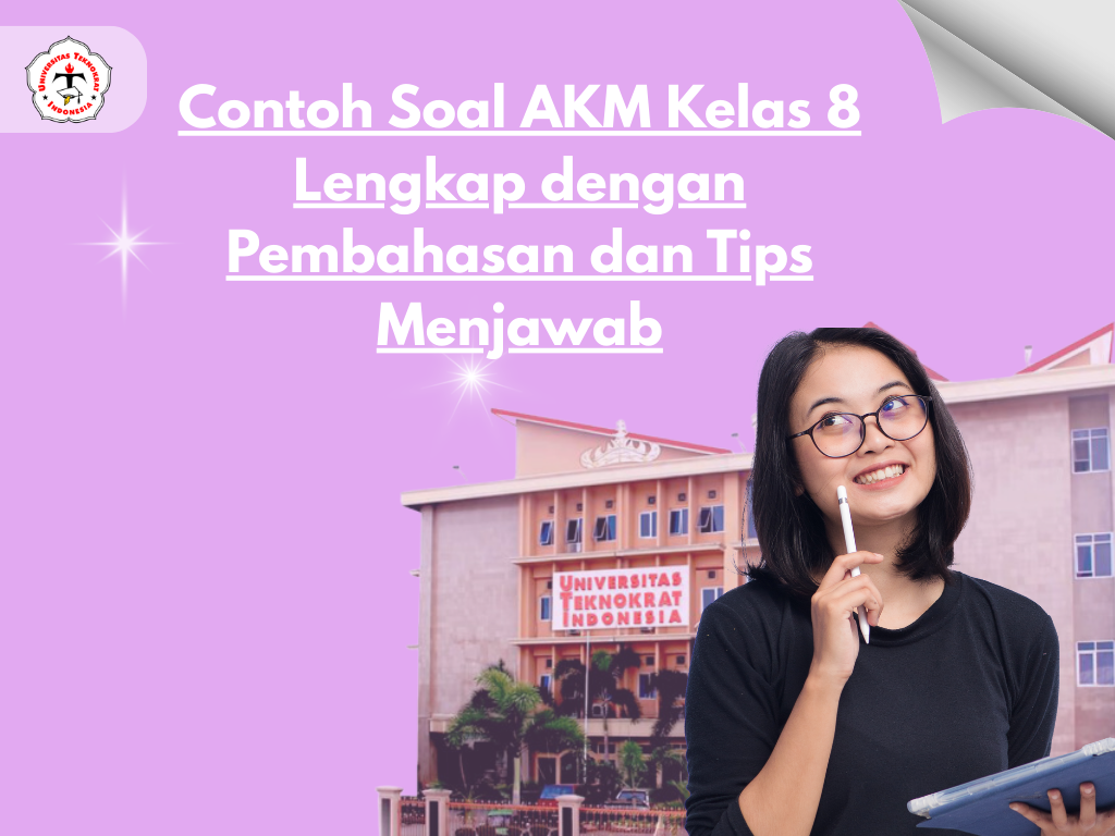 Contoh Soal AKM Kelas 8 Lengkap dengan Pembahasan dan Tips Menjawab