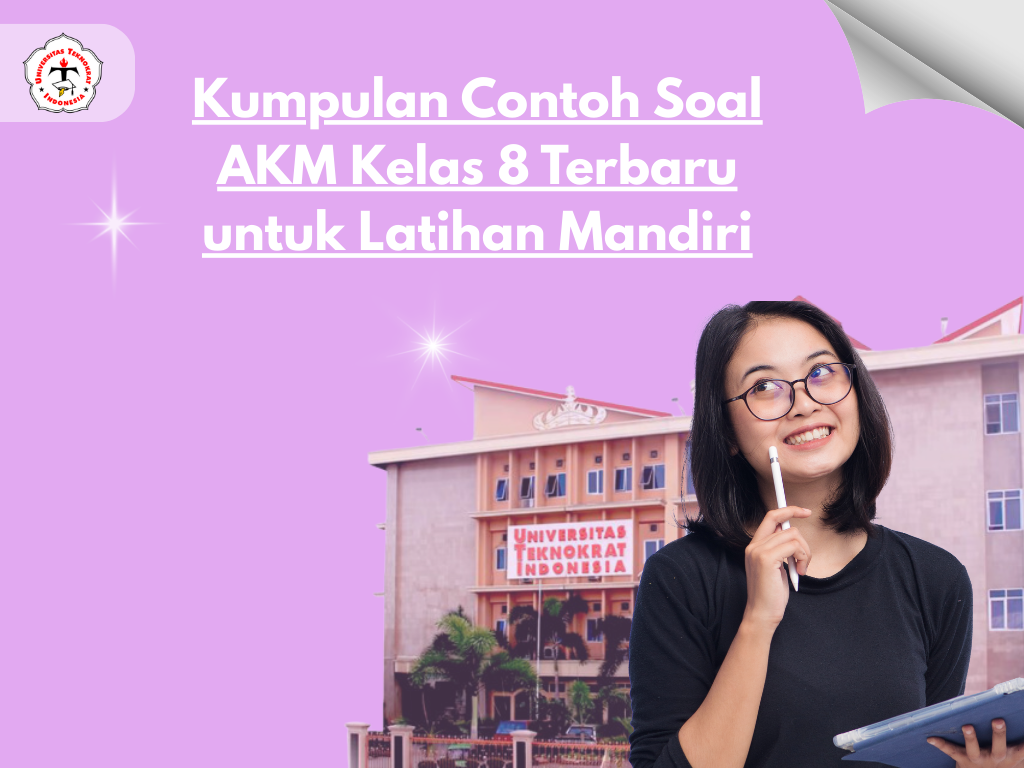Kumpulan Contoh Soal AKM Kelas 8 Terbaru untuk Latihan Mandiri