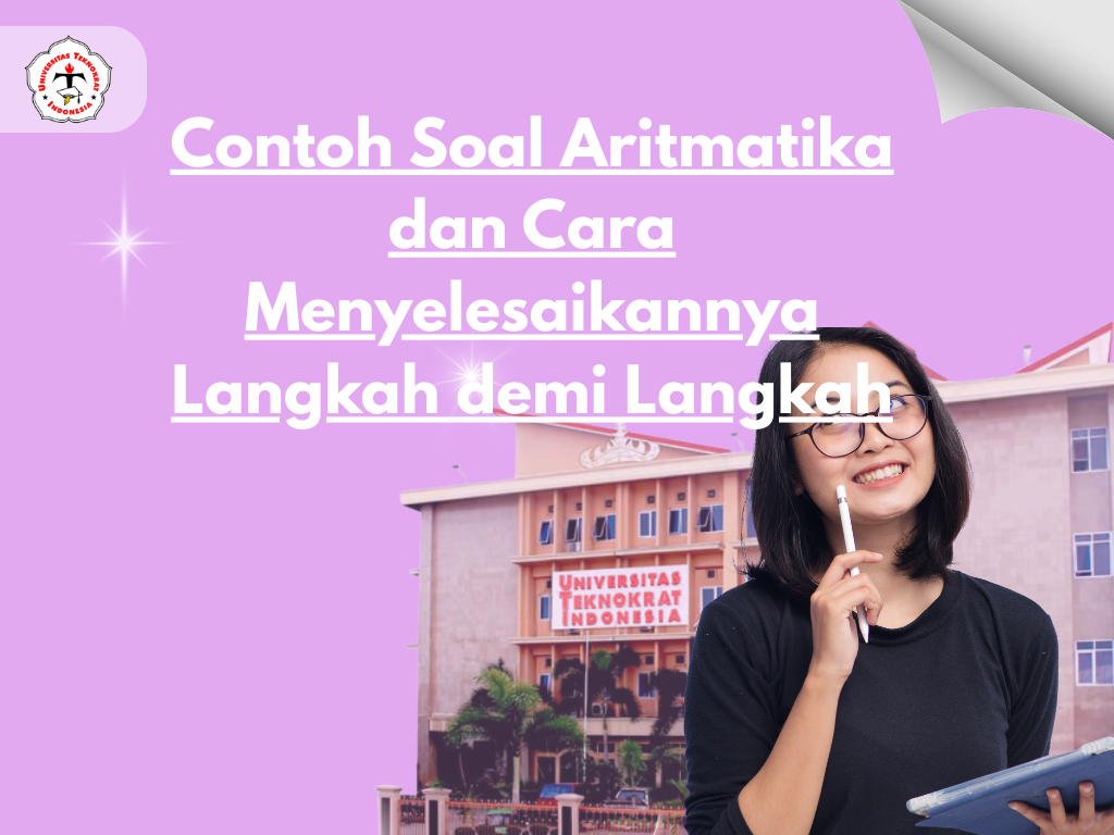 Contoh Soal Aritmatika dan Cara Menyelesaikannya Langkah demi Langkah