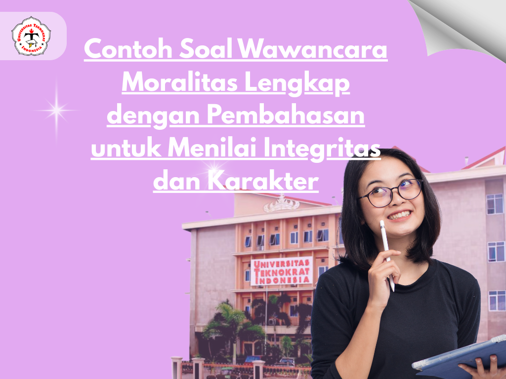 Contoh Soal Wawancara Moralitas Lengkap dengan Pembahasan untuk Menilai Integritas dan Karakter