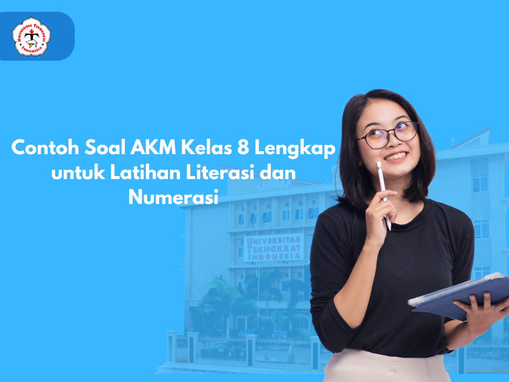 Contoh Soal AKM Kelas 8 Lengkap untuk Latihan Literasi dan Numerasi