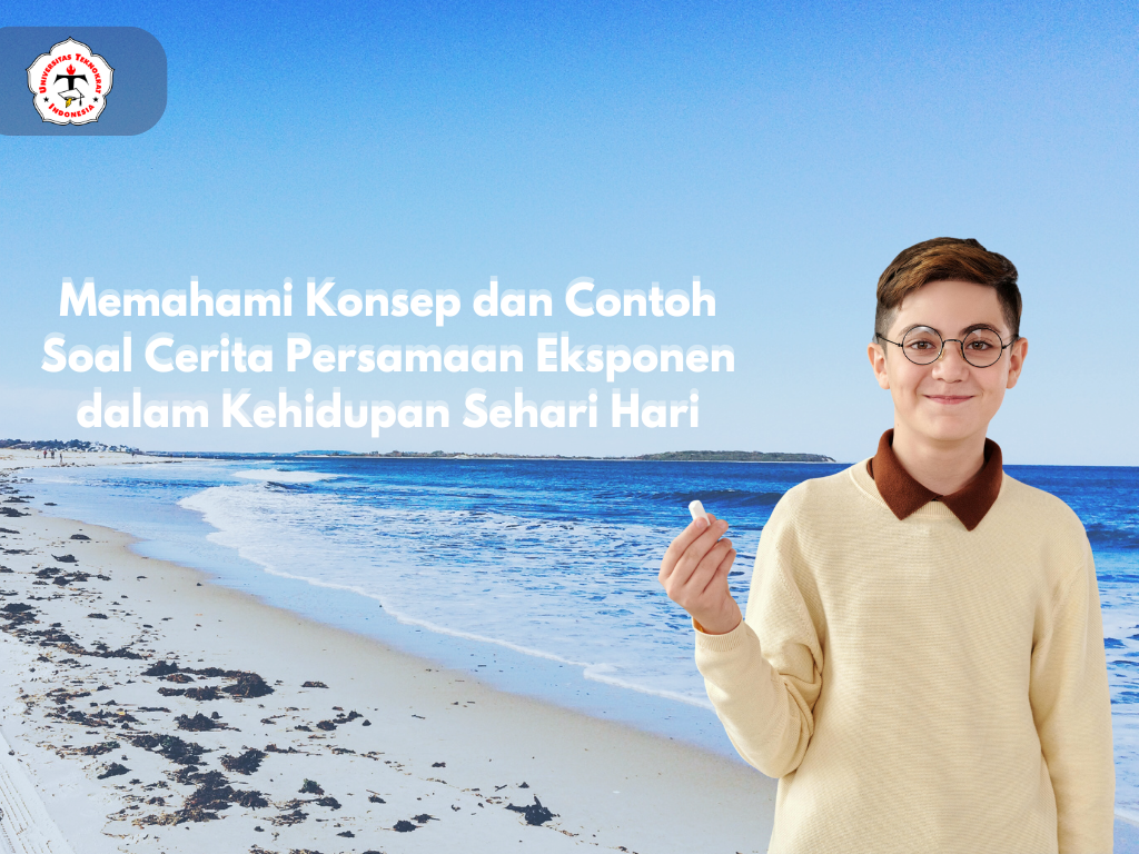 Memahami Konsep dan Contoh Soal Cerita Persamaan Eksponen dalam Kehidupan Sehari Hari