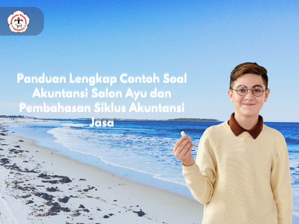 Panduan Lengkap Contoh Soal Akuntansi Salon Ayu dan Pembahasan Siklus Akuntansi Jasa