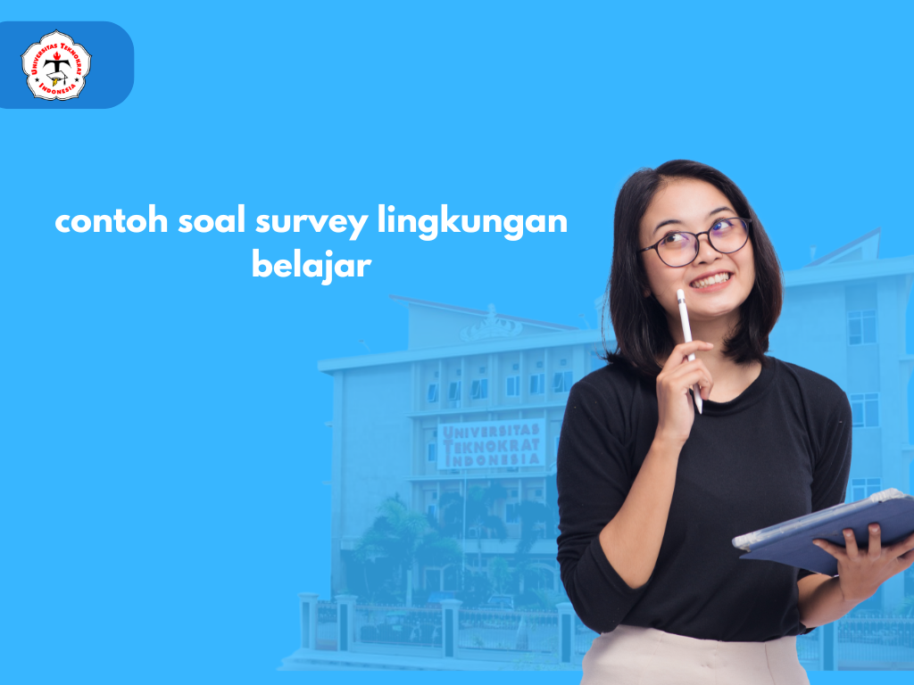 Contoh Soal Survei Lingkungan Belajar Lengkap untuk Evaluasi dan Peningkatan Mutu Pendidikan