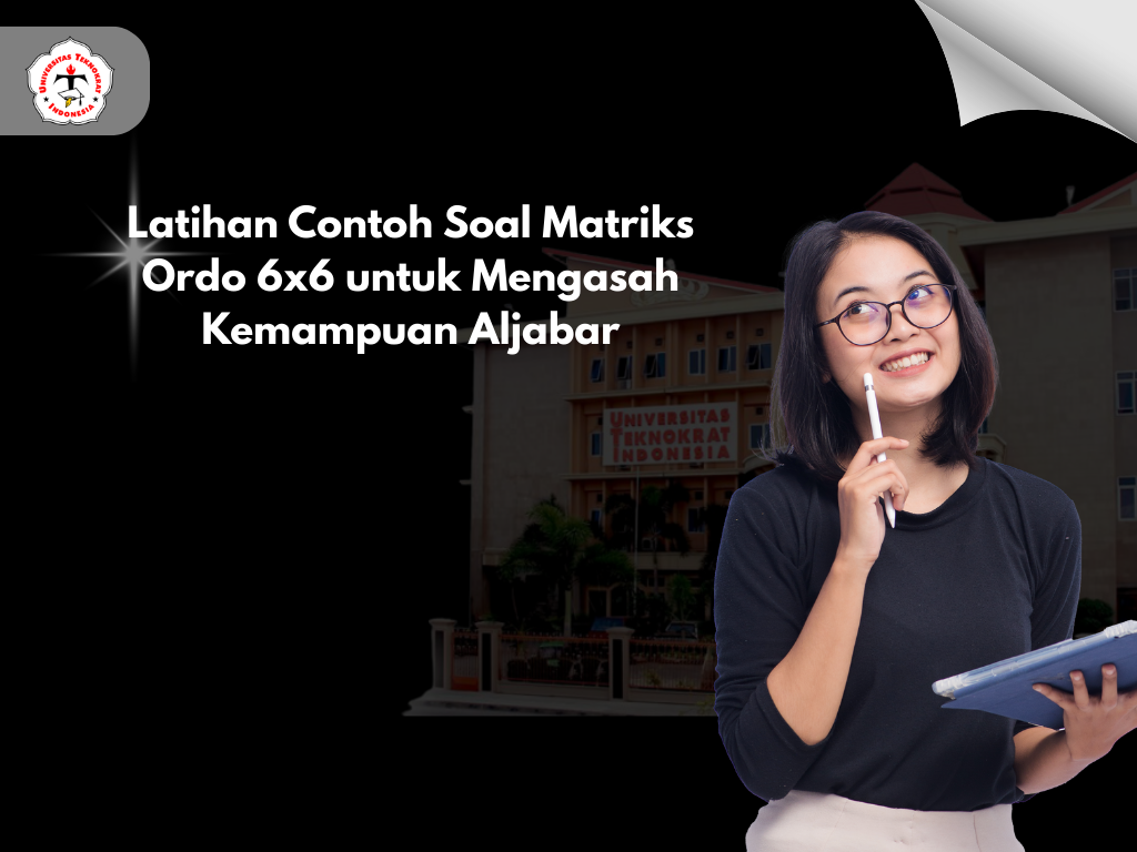 Latihan Contoh Soal Matriks Ordo 6x6 untuk Mengasah Kemampuan Aljabar