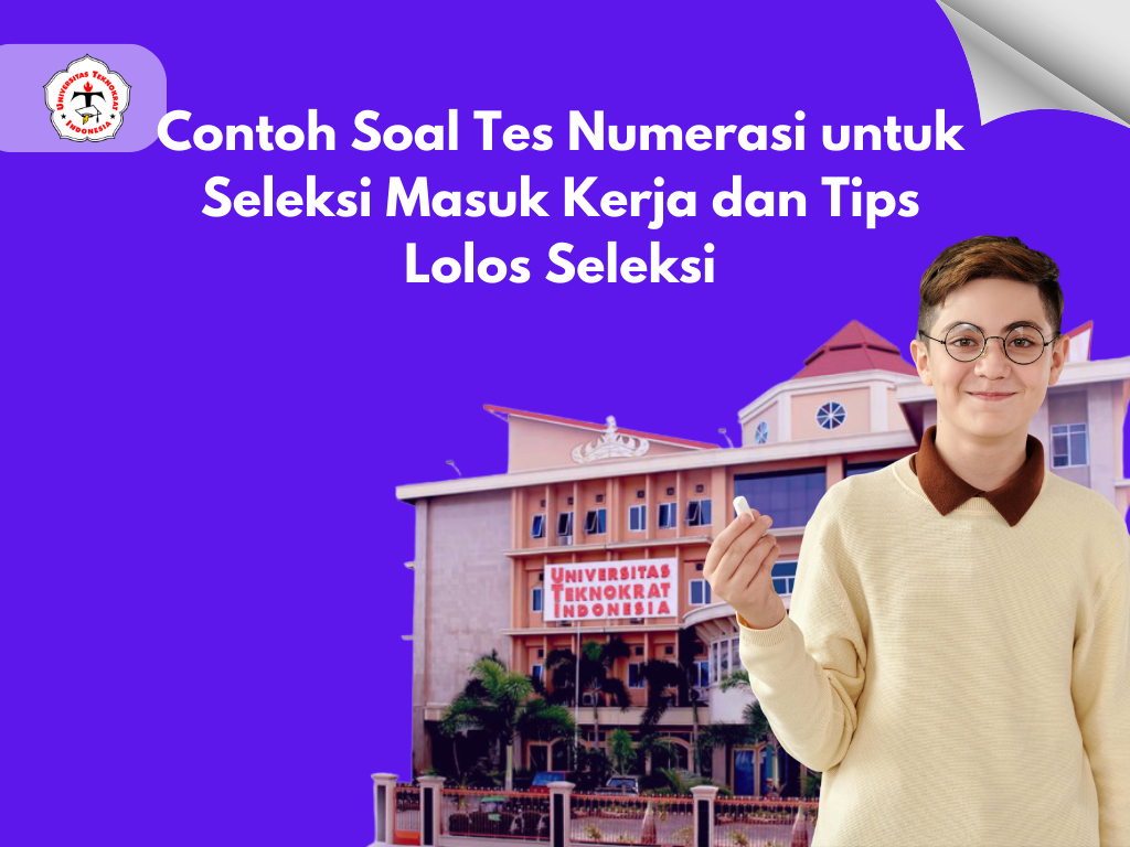 Contoh Soal Tes Numerasi untuk Seleksi Masuk Kerja dan Tips Lolos Seleksi