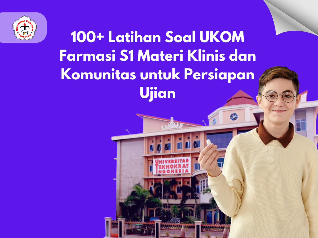 100+ Latihan Soal UKOM Farmasi S1 Materi Klinis dan Komunitas untuk Persiapan Ujian