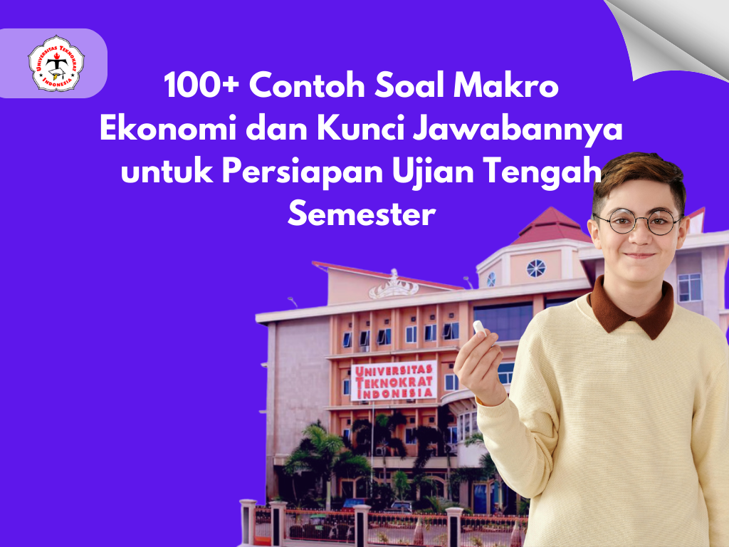 100+ Contoh Soal Makro Ekonomi dan Kunci Jawabannya untuk Persiapan Ujian Tengah Semester