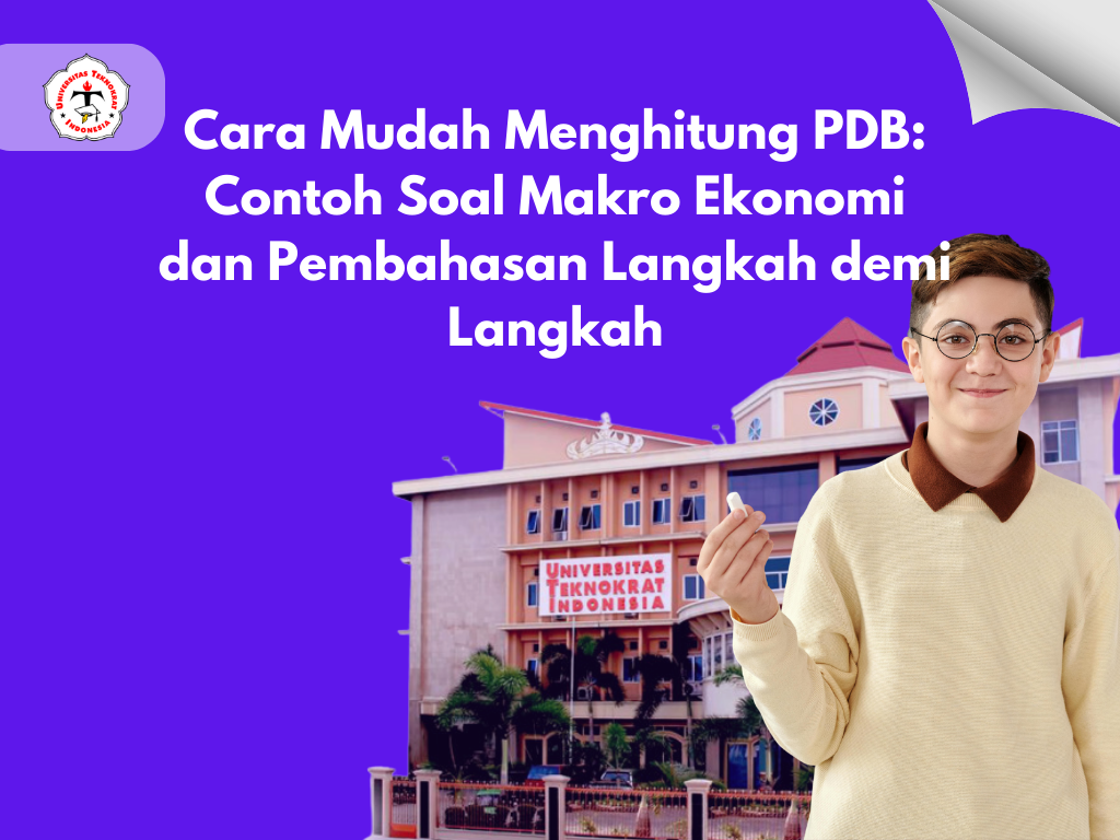Cara Mudah Menghitung PDB: Contoh Soal Makro Ekonomi dan Pembahasan Langkah demi Langkah