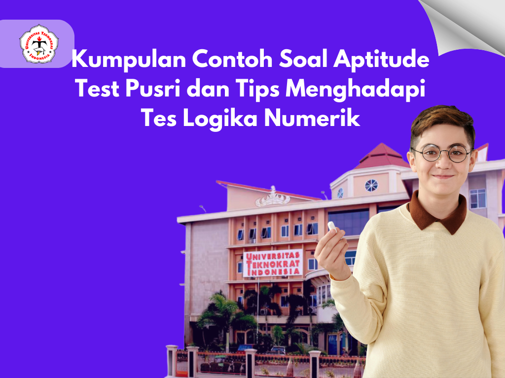 Kumpulan Contoh Soal Aptitude Test Pusri dan Tips Menghadapi Tes Logika Numerik