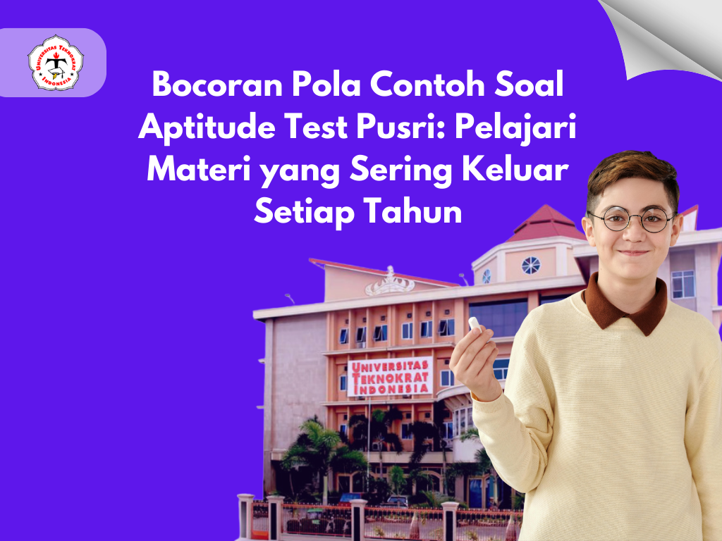 Bocoran Pola Contoh Soal Aptitude Test Pusri: Pelajari Materi yang Sering Keluar Setiap Tahun