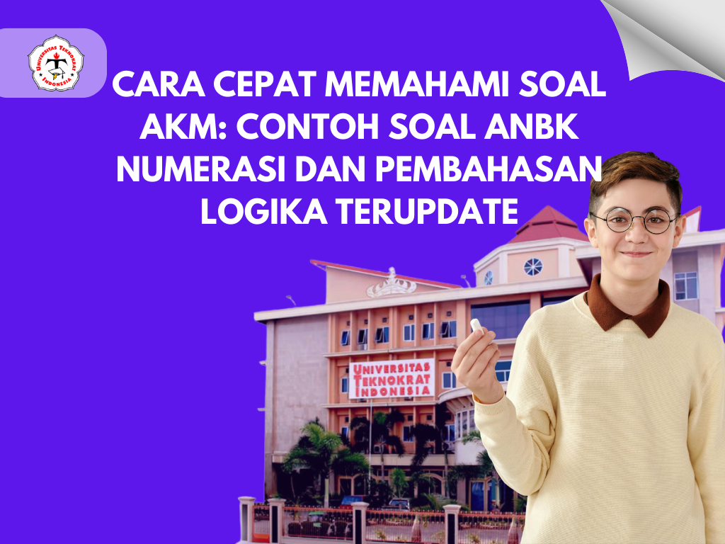 Cara Cepat Memahami Soal AKM: Contoh Soal ANBK Numerasi dan Pembahasan Logika Terupdate