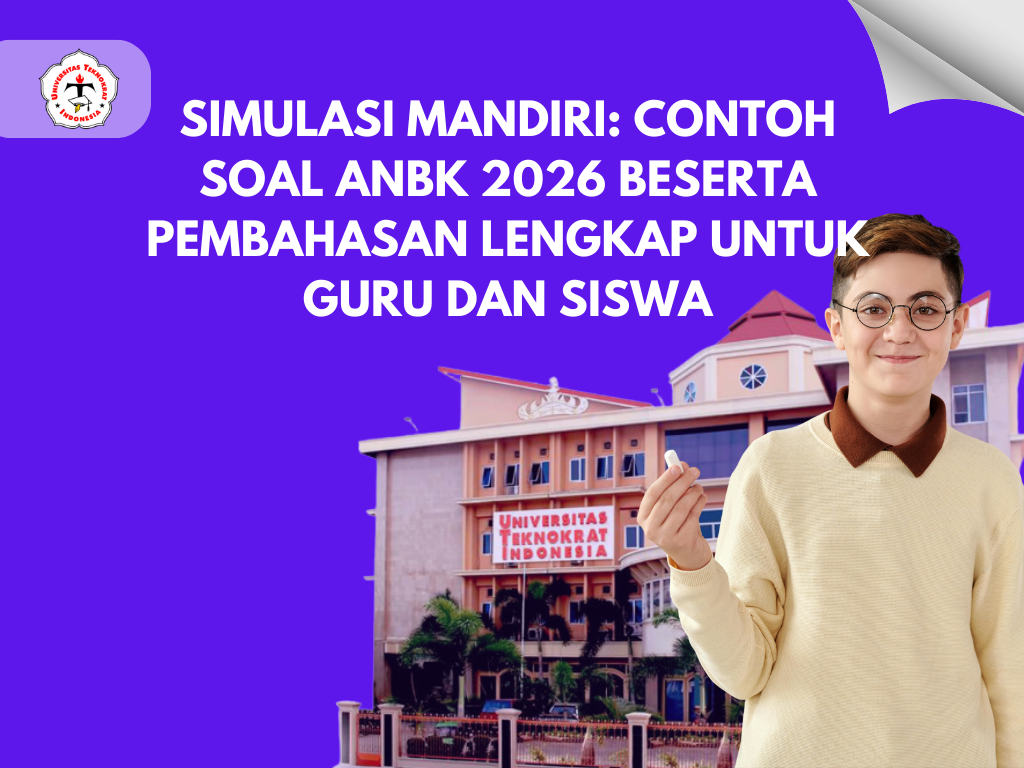 Simulasi Mandiri: Contoh Soal ANBK 2026 Beserta Pembahasan Lengkap untuk Guru dan Siswa