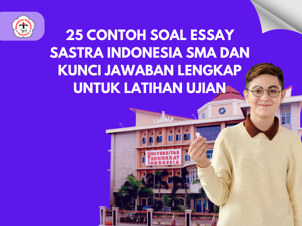 25 Contoh Soal Essay Sastra Indonesia SMA dan Kunci Jawaban Lengkap untuk Latihan Ujian