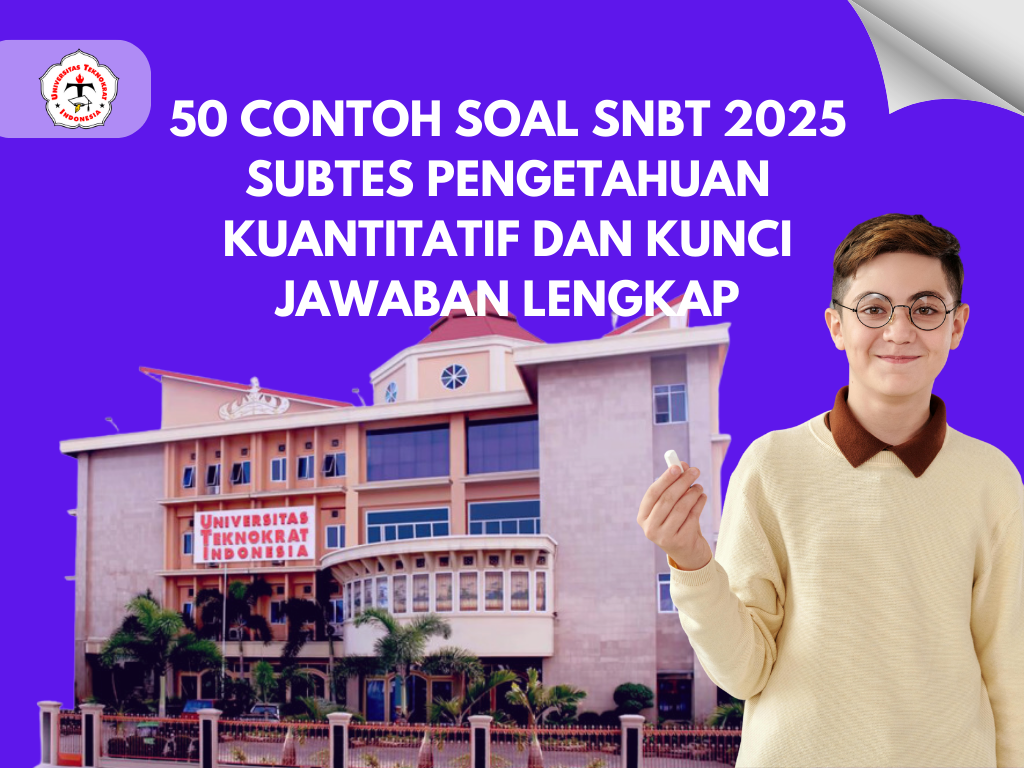 50 Contoh Soal SNBT 2025 Subtes Pengetahuan Kuantitatif dan Kunci Jawaban Lengkap