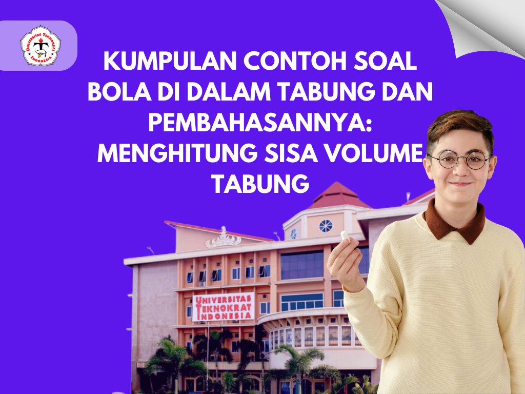 Kumpulan Contoh Soal Bola di Dalam Tabung dan Pembahasannya: Menghitung Sisa Volume Tabung