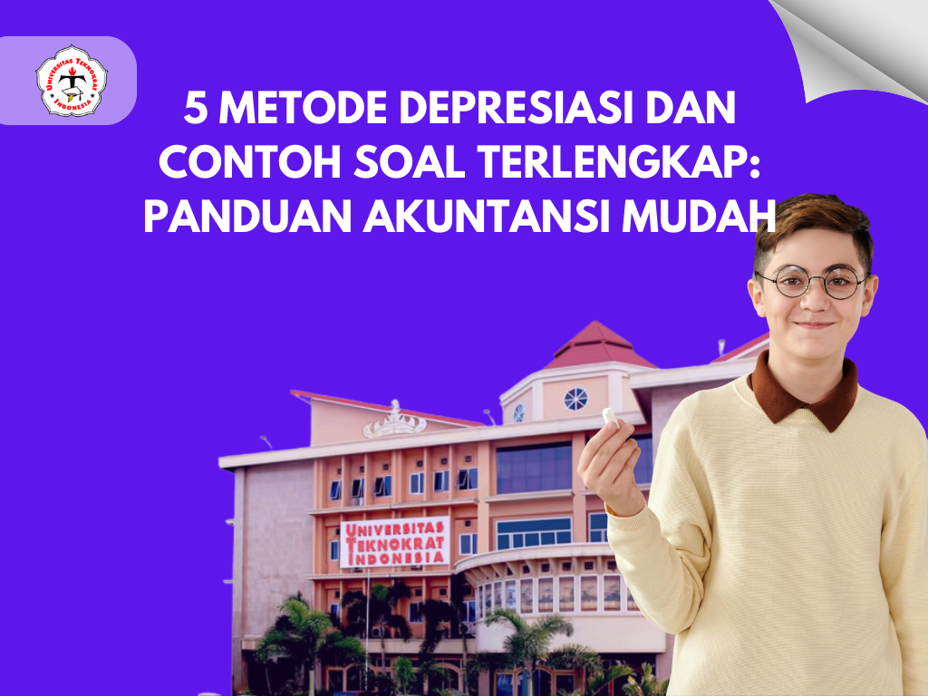 5 Metode Depresiasi dan Contoh Soal Terlengkap: Panduan Akuntansi Mudah