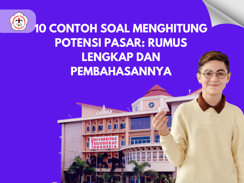 10 Contoh Soal Menghitung Potensi Pasar: Rumus Lengkap dan Pembahasannya