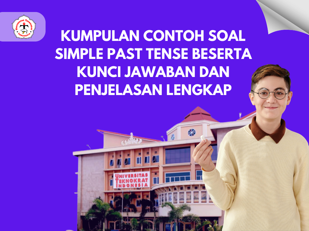 Kumpulan Contoh Soal Simple Past Tense Beserta Kunci Jawaban dan Penjelasan Lengkap
