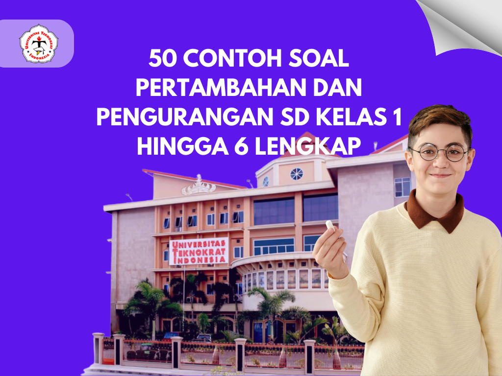 50 Contoh Soal Pertambahan dan Pengurangan SD Kelas 1 hingga 6 Lengkap