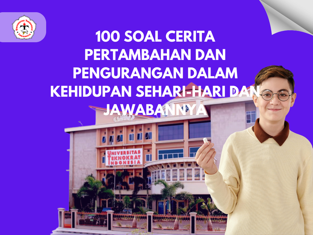 100 Soal Cerita Pertambahan dan Pengurangan dalam Kehidupan Sehari-hari dan Jawabannya