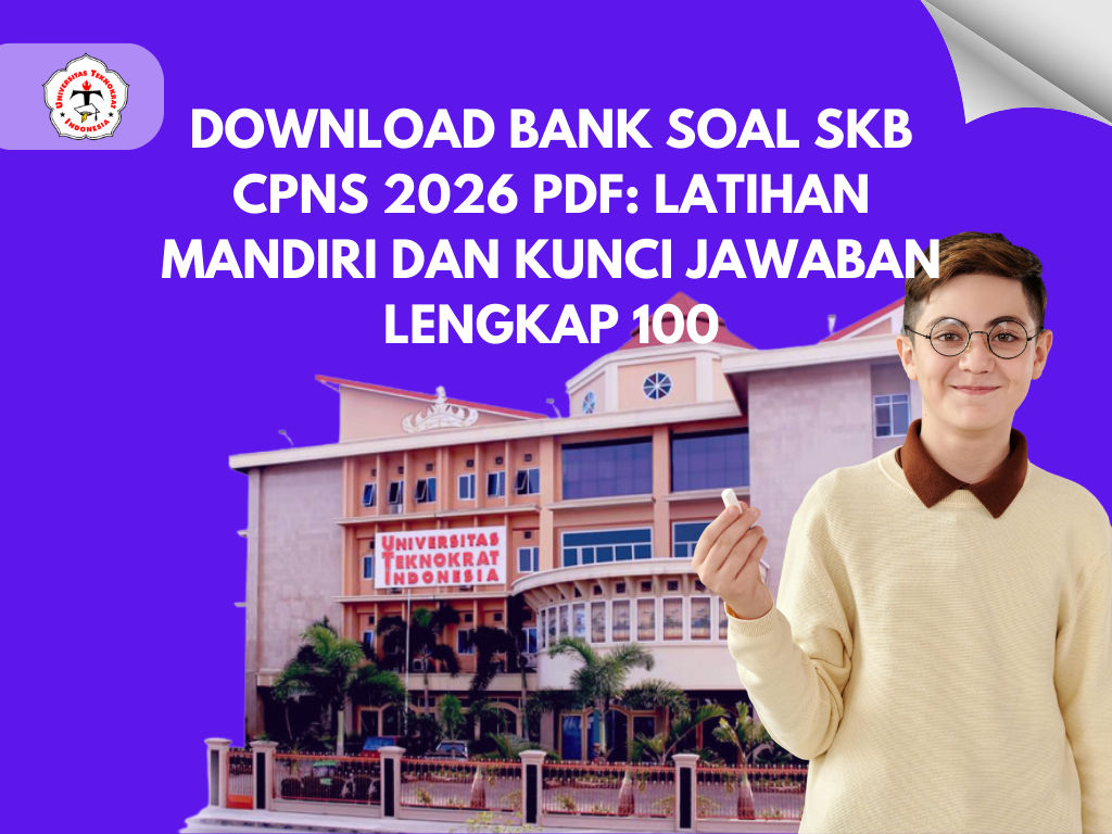 Download Bank Soal SKB CPNS 2026 PDF: Latihan Mandiri dan Kunci Jawaban Lengkap 100