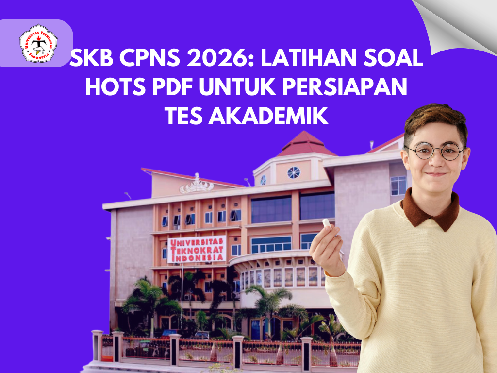 SKB CPNS 2026: Latihan Soal HOTS PDF untuk Persiapan Tes Akademik
